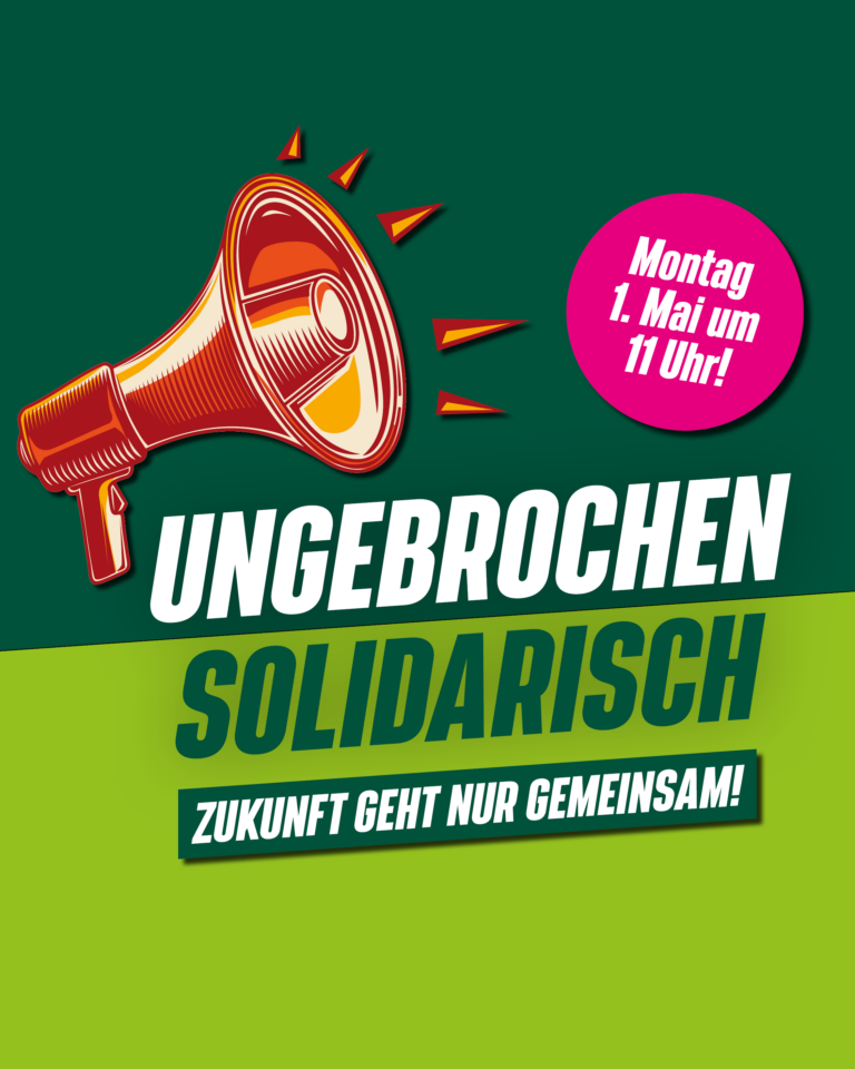 Demoaufruf: Ungebrochen Solidarisch – Am 1. Mai geht es auf die Straßen!